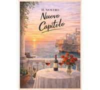 Il Nostro Nuovo Capitolo...: I nostri momenti
