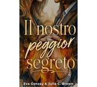 Il nostro peggior segreto