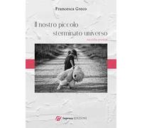 Il nostro piccolo sterminato universo