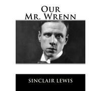 Il nostro signor Wrenn: Le avventure romantiche di un uomo gentile