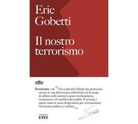 Il nostro terrorismo