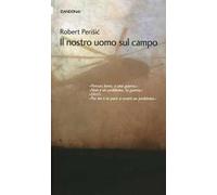 Il nostro uomo sul campo
