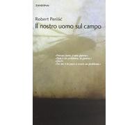 Il nostro uomo sul campo