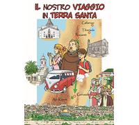 Il nostro viaggio in Terra Santa
