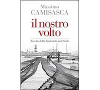Il nostro volto. La vita della Fraternità San Carlo