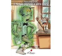 Il notaio pignolo e altre storie