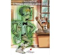 Il notaio pignolo e altre storie