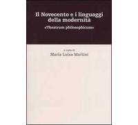 Il Novecento e i linguaggi della modernità. «Theatrum philosophicum»