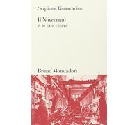 Il Novecento e le sue storie