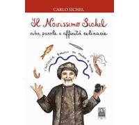 Il novissimo Sichel. Cibo, parole e affinità culinarie
