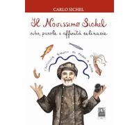 Il novissimo Sichel. Cibo, parole e affinità culinarie