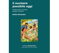 Il nucleare possibile oggi: Energia acqua e sicurezza spiegate ai bambini