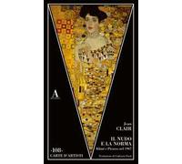 Il nudo e la norma. Klimt e Picasso nel 1907