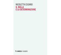 Il nulla e la determinazione