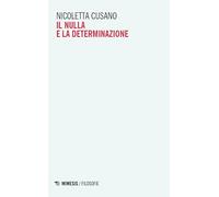 Il nulla e la determinazione