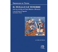 Il nulla e le tenebre. Testo latino a fronte