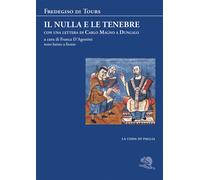 Il nulla e le tenebre. Testo latino a fronte - 2025 - La Vita Fel