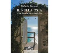 Il nulla osta e La porta sul Paradiso