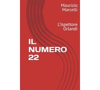 IL NUMERO 22: L'Ispettore Orlandi