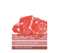IL NUMERO 22: L'ISPETTORE ORLANDI