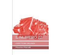 IL NUMERO 22: L'ISPETTORE ORLANDI