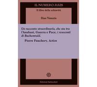 Il numero 31328. Il libro della schiavitù