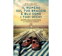 Il numero sul tuo braccio è blu come i tuoi occhi
