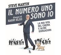 Il numero uno sono io. La mia vita nel cinema e altre divagazioni
