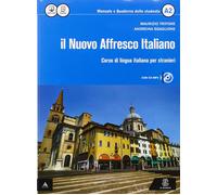 Il nuovo Affresco italiano A2. Corso di lingua italiana per stranieri. Con...