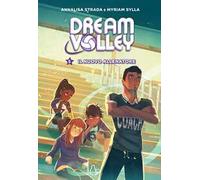 Il nuovo allenatore. Dream volley. Vol. 5