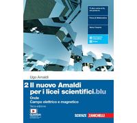 Il nuovo Amaldi per i licei scientifici.blu 2 - Zanichelli - 2020 - A