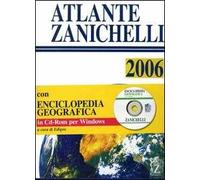 Il nuovo atlante Zanichelli 2006. Con CD-ROM