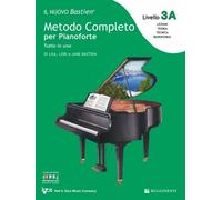 IL NUOVO BASTIEN - METODO COMPLETO PER PIANOFORTE 3A - Lisa, Lori e Jane Bastien