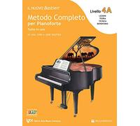 Il nuovo Bastien. Metodo completo per pianoforte. Tutto in uno. Livello 4A