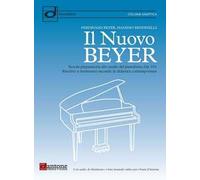 Il nuovo Beyer. Scuola preparatoria allo studio del pianoforte, Op. 101. R...