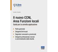 Il nuovo CCNL area funzioni locali. Guida per la corretta applicazione