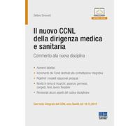 Il nuovo CCNL della dirigenza medica e sanitaria. Commento alla nuova disciplina. Con espansione online