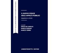 Il NUOVO CODICE DEGLI APPALTI PUBBLICI: Spigolature e criticità