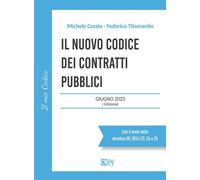 Il nuovo codice dei contratti pubblici 2023 - Cozzio Michele, Titomanlio F...