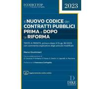 Il nuovo codice dei contratti pubblici prima e dopo la riforma