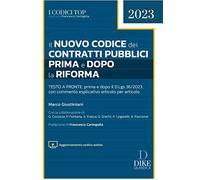 Il nuovo codice dei contratti pubblici prima e dopo la riforma