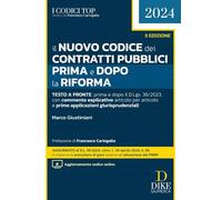 Libri Marco Giustiniani - Il Nuovo Codice Dei Contratti Pubblici Prima E Dopo La