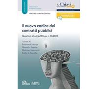 NUOVO CODICE DEI CONTRATTI PUBBLICI. QUESTIONI ATTUALI SUL D.L.VO N. 36/2023 (IL