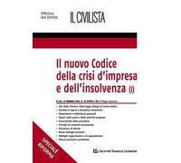 Il nuovo codice della crisi d'impresa e dell'insolvenza. Vol. 1