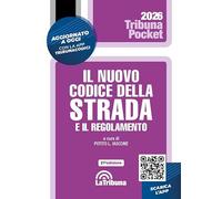 Il nuovo codice della strada e il regolamento