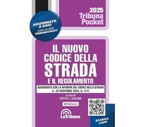 Il nuovo codice della strada e il regolamento - Iascone P. L. (cur.)