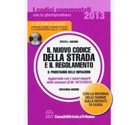Il nuovo codice della strada e il regolamento. Con CD-ROM