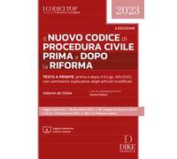 Il nuovo codice di procedura civile prima e dopo la riforma. Con aggiornamento codice online