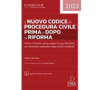 Il nuovo codice di procedura civile prima e dopo la riforma. Con aggiornamento online