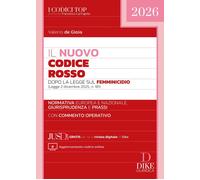 Il nuovo Codice Rosso dopo la legge sul femminicidio. Con aggiornamento codice o